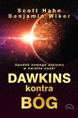 Dawkins kontra Bóg upadek nowego ateizmu w świetle nauki